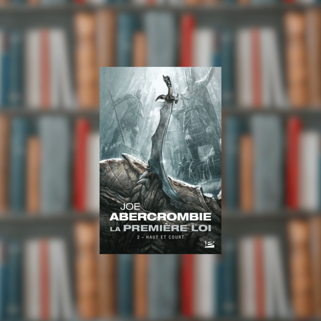 Haut et court de Joe&nbsp;Abercrombie