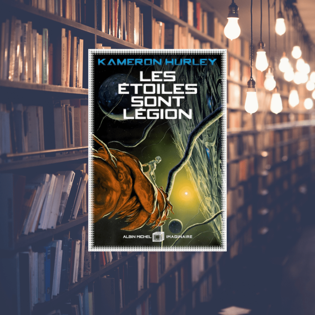 Les étoiles sont légion de Kameron&nbsp;Hurley