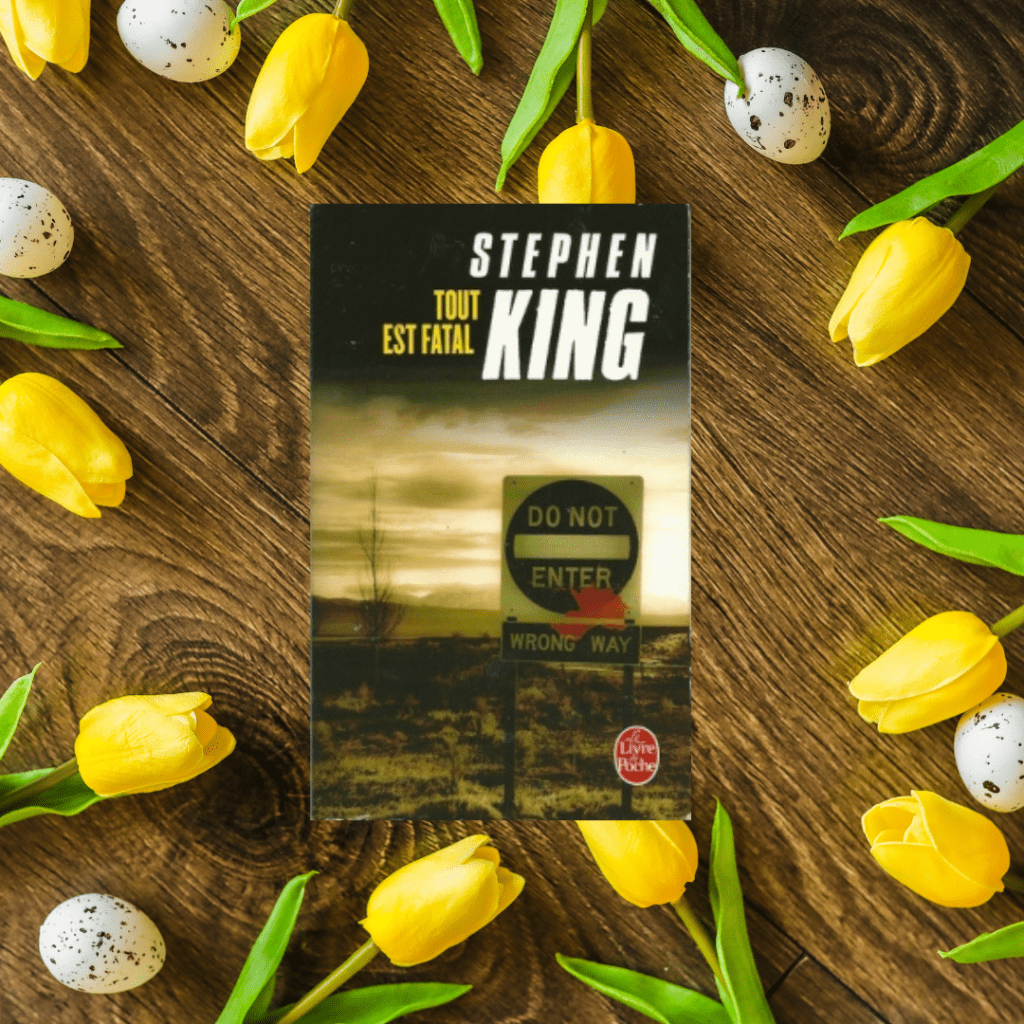 Tout est fatal de Stephen&nbsp;King