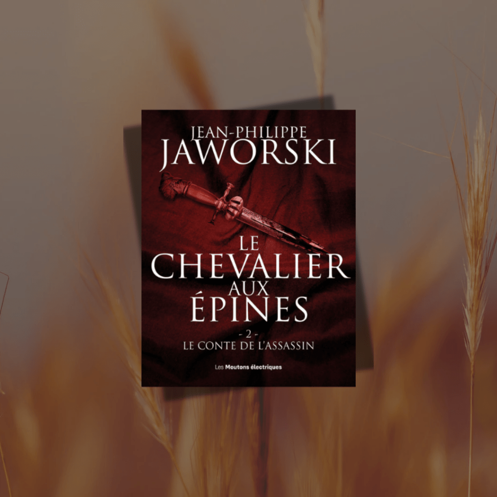 Le Conte de l&rsquo;assassin de Jean-Philippe&nbsp;Jaworski
