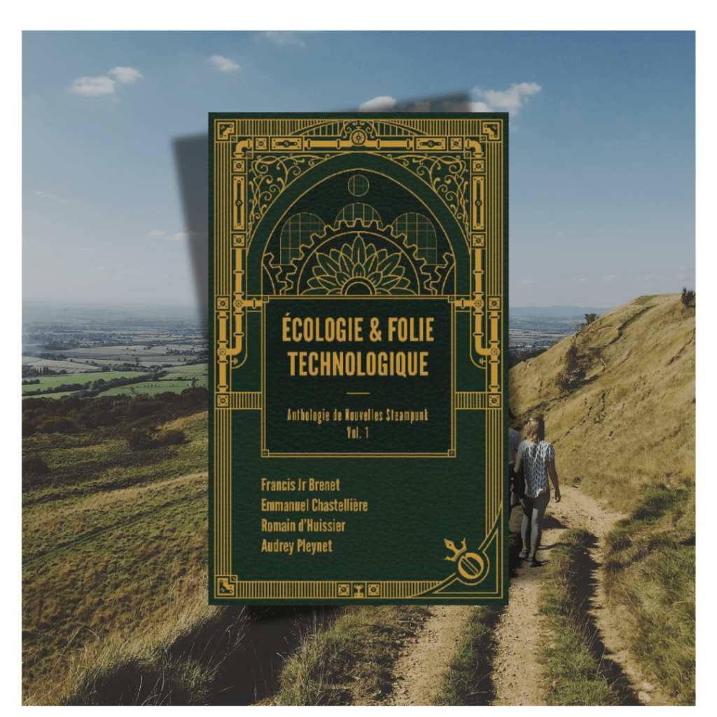 Ecologie et folie technologique de Francis Jr Bonnet, Audrey Pleynet, Emmanuel Chastellieres et Romain d&rsquo;Huissier