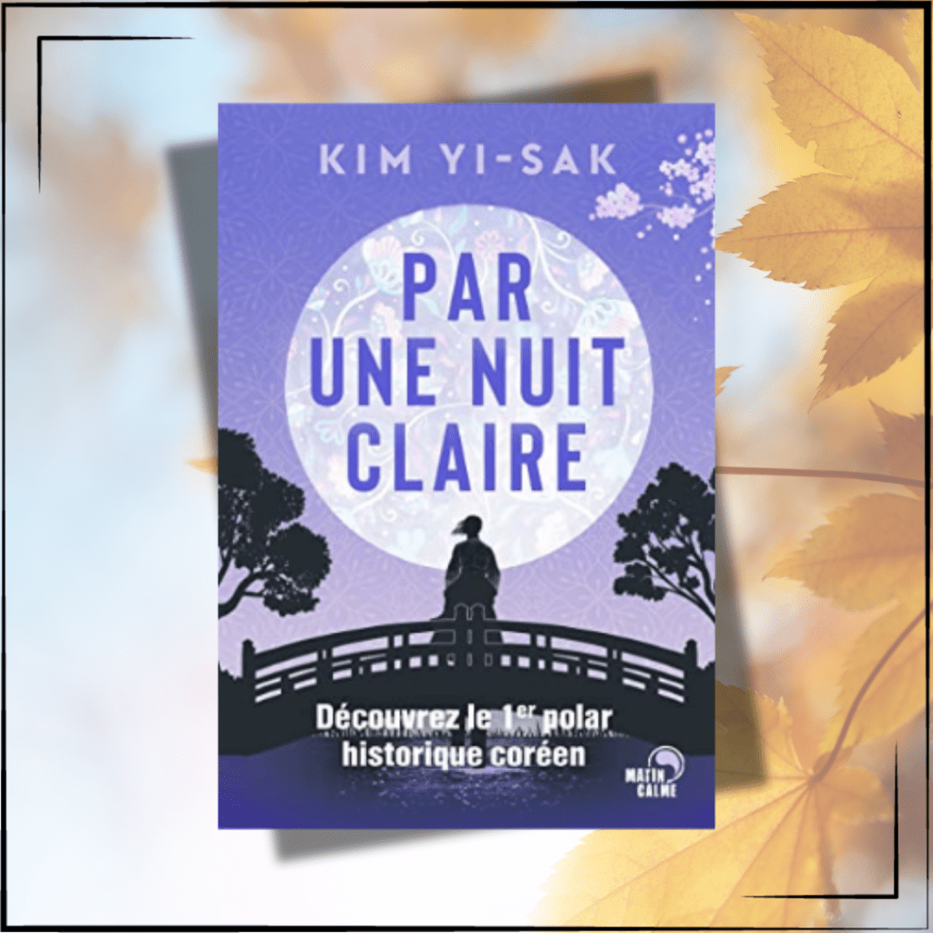 Couverture du livre Par une nuit claire de Kim Yi-Sak
