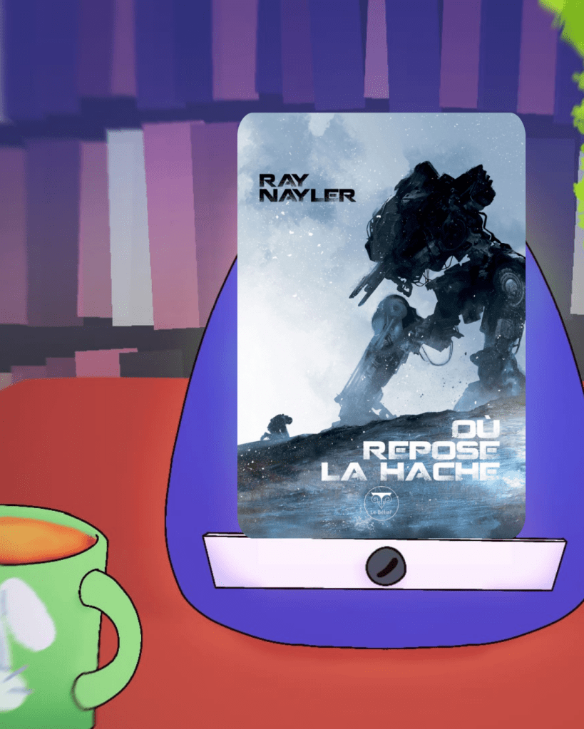 Où repose la hache de Ray Nayler